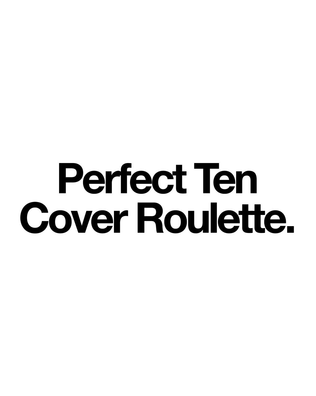 Perfect Issue 10 | Cover Roulette